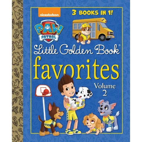 Paw Patrol Little Golden Book Favorites, Volume 2 (Paw Patrol) - Hardcover