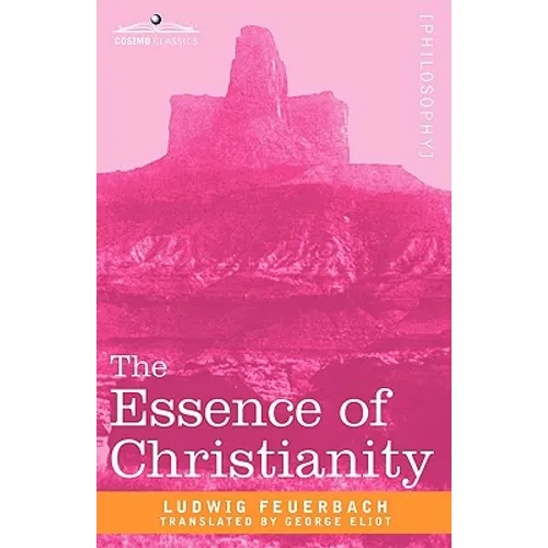 The Essence of Christianity - Hardcover