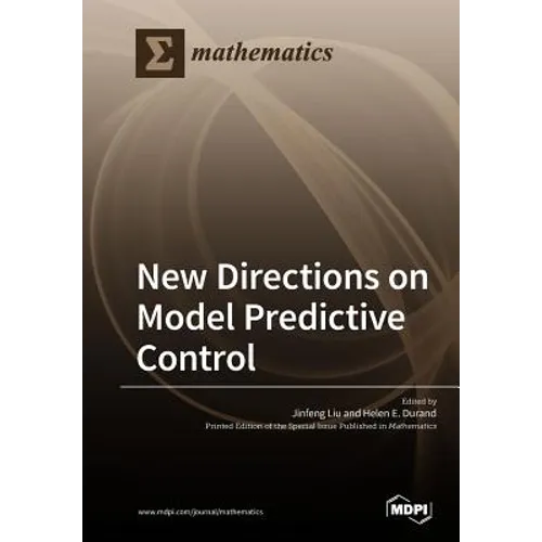 New Directions on Model Predictive Control - Paperback