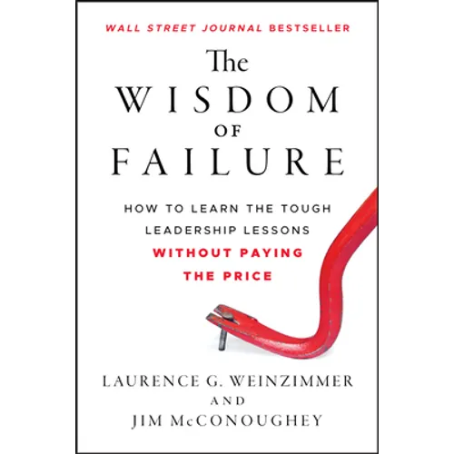 The Wisdom of Failure - Hardcover