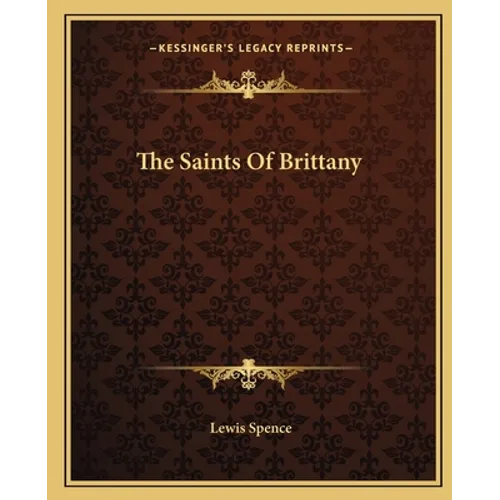 The Saints Of Brittany - Paperback