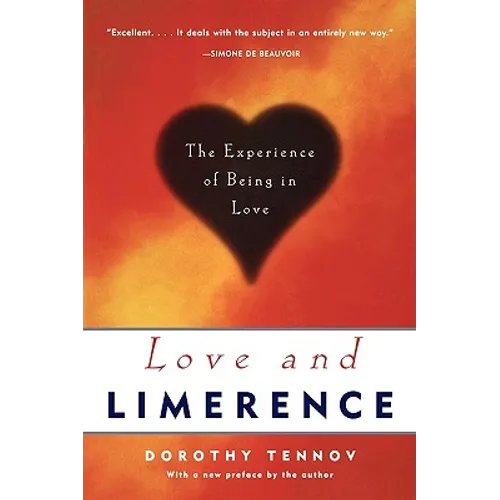 Love and Limerence: The Experience of Being in Love - Paperback