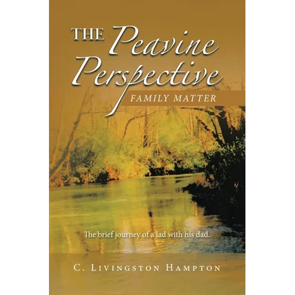 The Peavine Perspective: Family Matter - Paperback