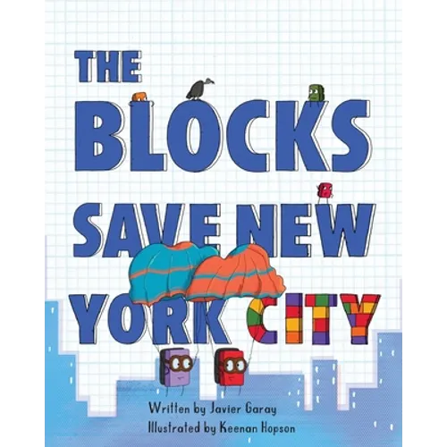 The Blocks Save New York City - Paperback