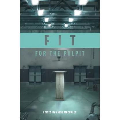 Fit for the Pulpit: The Preacher & His Challenges - Paperback