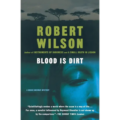 Blood Is Dirt - Paperback