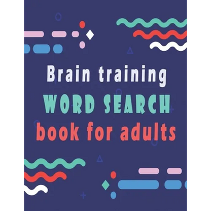 Brain training: word search puzzle books for adults - 80 large print word search for adults and seniors to improve memory - Paperback