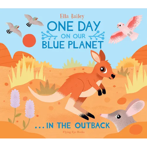 One Day on Our Blue Planet: In the Outback - Hardcover