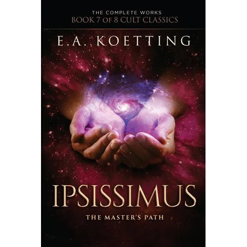 Ipsissimus: The Master's Path - Paperback