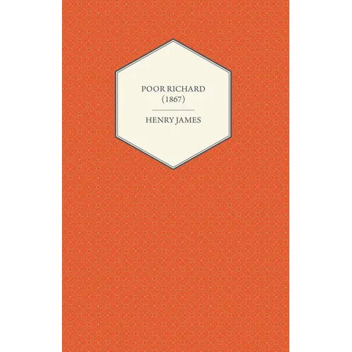 Poor Richard (1867) - Hardcover