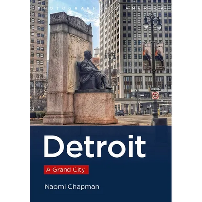 Detroit: A Grand City - Paperback