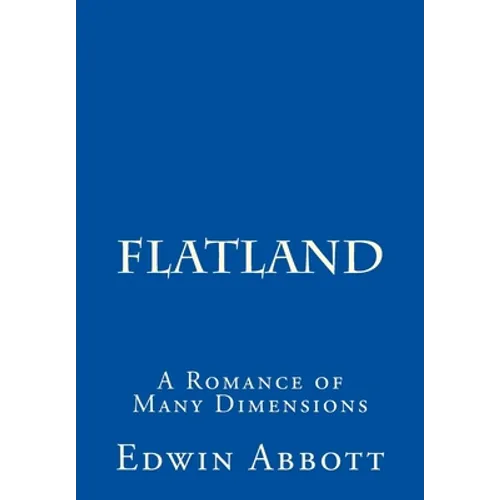 Flatland: A Romance of Many Dimensions - Paperback