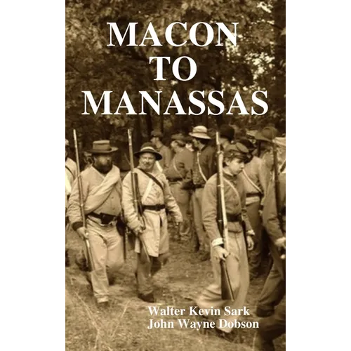 Macon to Manassas - Hardcover