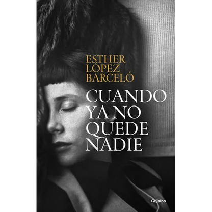 Cuando YA No Quede Nadie / When There Is No One Left - Paperback
