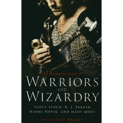 The Mammoth Book of Warriors and Wizardry - Paperback