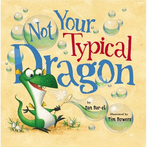 Not Your Typical Dragon - Hardcover