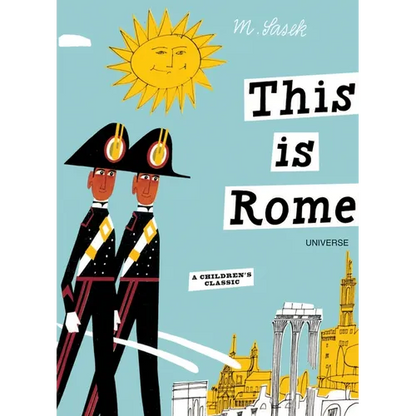 This Is Rome: A Children's Classic - Hardcover