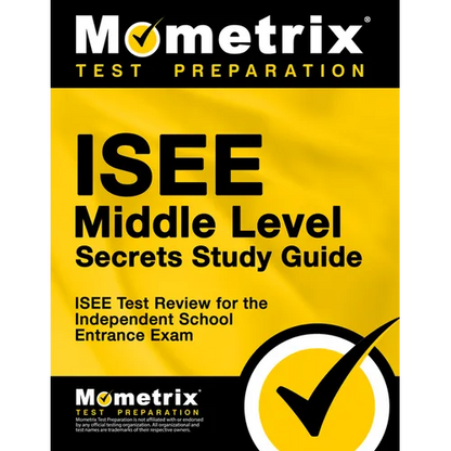 ISEE Middle Level Secrets Study Guide: ISEE Test Review for the Independent School Entrance Exam - Paperback