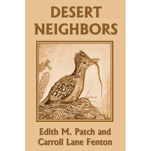 Desert Neighbors (Yesterday's Classics) - Paperback