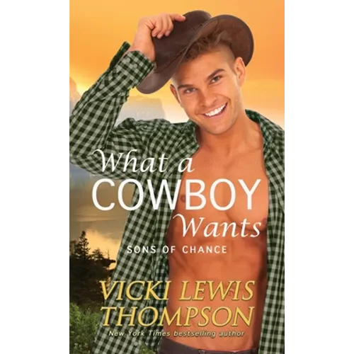 What a Cowboy Wants - Paperback