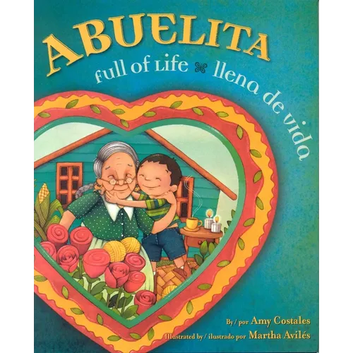 Abuelita Full of Life - Hardcover