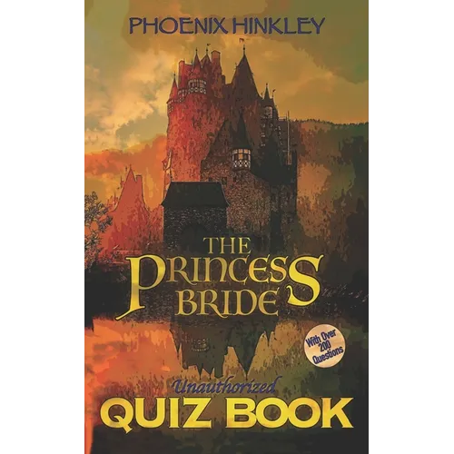 The Princess Bride Unauthorized Quiz Book - Paperback