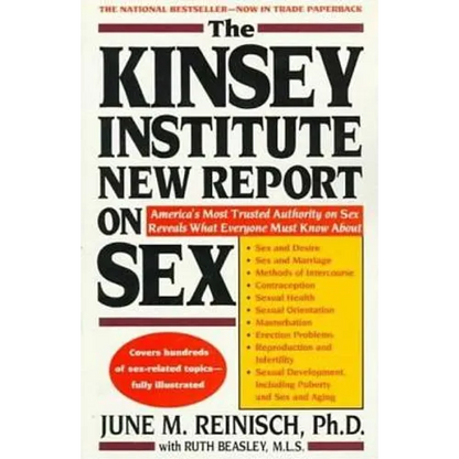 The Kinsey Institute New Report on Sex: What You Must Know to Be Sexually Literate - Paperback
