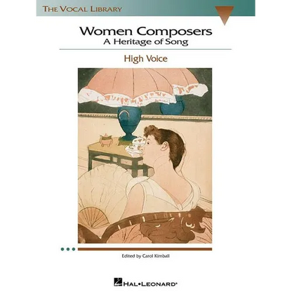 Women Composers - A Heritage of Song: The Vocal Library High Voice - Paperback