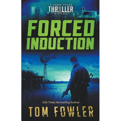 Forced Induction: A John Tyler Thriller - Paperback