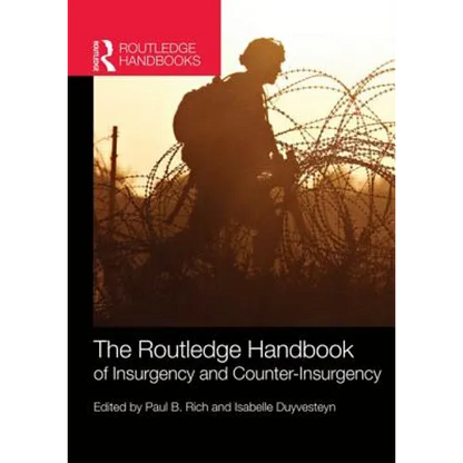 The Routledge Handbook of Insurgency and Counterinsurgency - Paperback