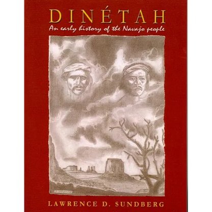 Dinetah: An Early History of the Navajo People - Paperback