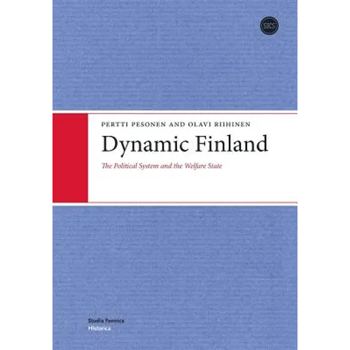 Dynamic Finland: The Political System and the Welfare State - Paperback