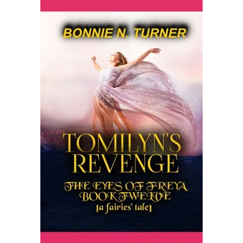Tomilyn's Revenge: a fairies' tale - Paperback
