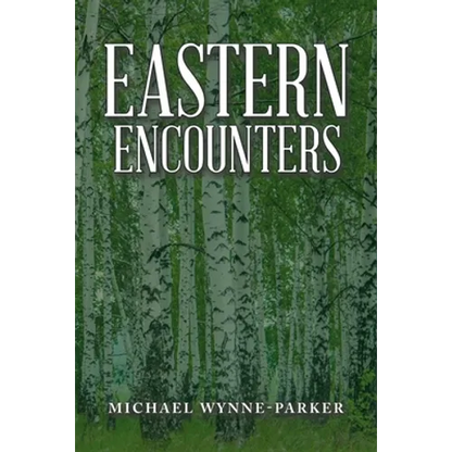 Eastern Encounters - Paperback