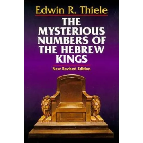 The Mysterious Numbers of the Hebrew Kings - Paperback