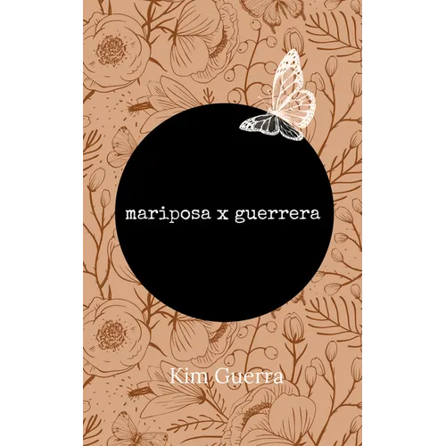 mariposa x guerrera - Paperback