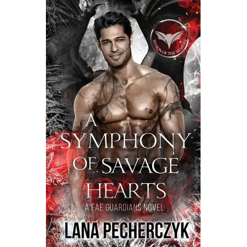 A Symphony of Savage Hearts: Season of the Vampire - Paperback