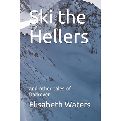 Ski the Hellers - Paperback