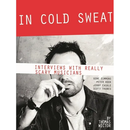 In Cold Sweat: Interviews with Really Scary Musicians - Paperback