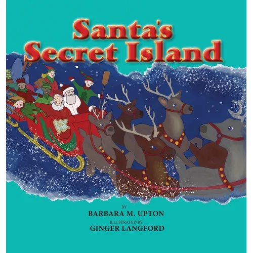 Santa's Secret Island - Hardcover