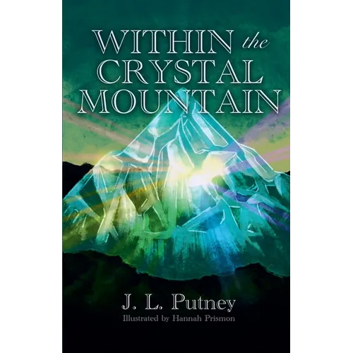 Within the Crystal Mountain - Paperback