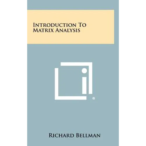 Introduction To Matrix Analysis - Hardcover