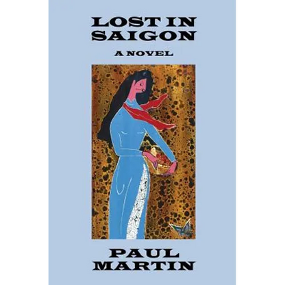 Lost in Saigon - Paperback