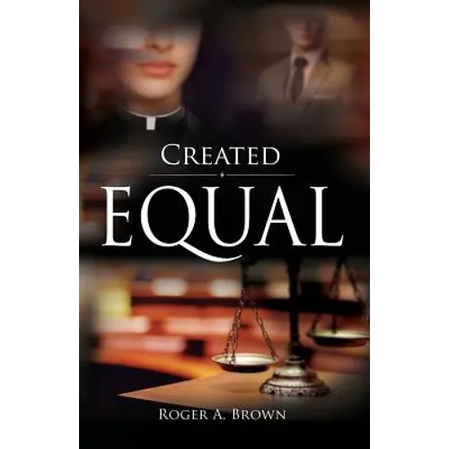 Created Equal - Paperback