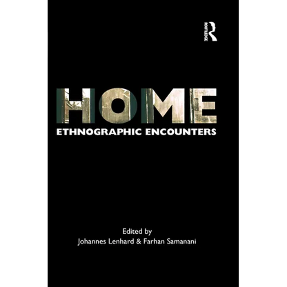 Home: Ethnographic Encounters - Paperback