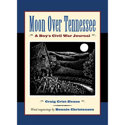Moon Over Tennessee: A Boy's Civil War Journal - Paperback