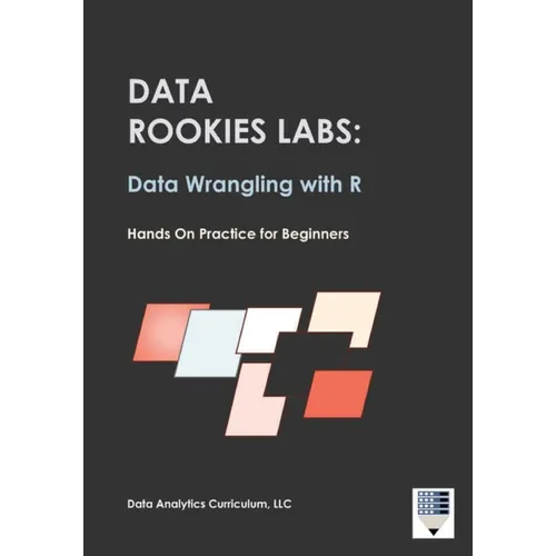 Data Rookies Labs Data Wrangling with R - Paperback