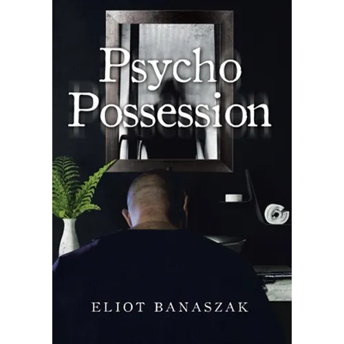 Psycho Possession - Hardcover