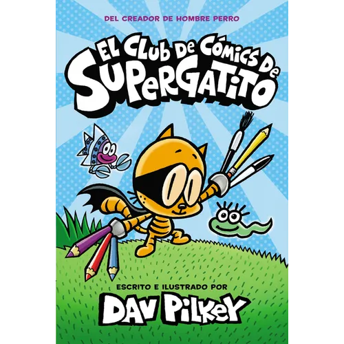 El Club de Cómics de Supergatito (Cat Kid Comic Club) - Hardcover