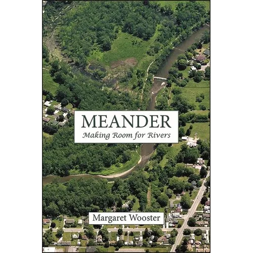 Meander: Making Room for Rivers - Paperback